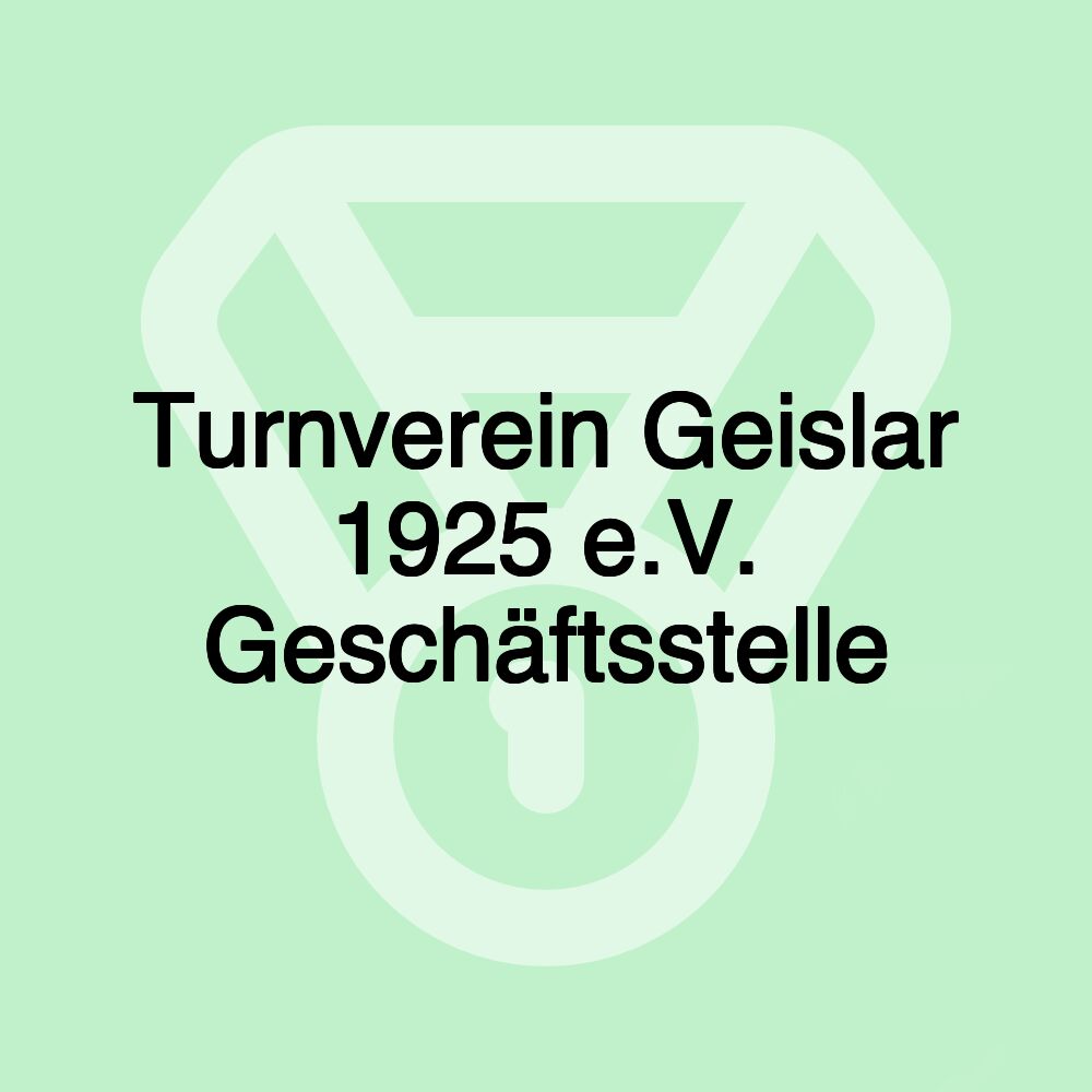 Turnverein Geislar 1925 e.V. Geschäftsstelle