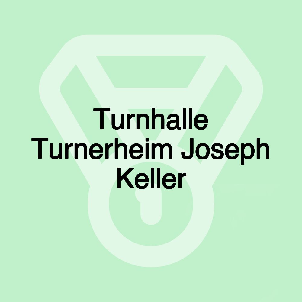 Turnhalle Turnerheim Joseph Keller