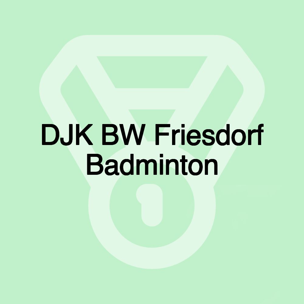 DJK BW Friesdorf Badminton