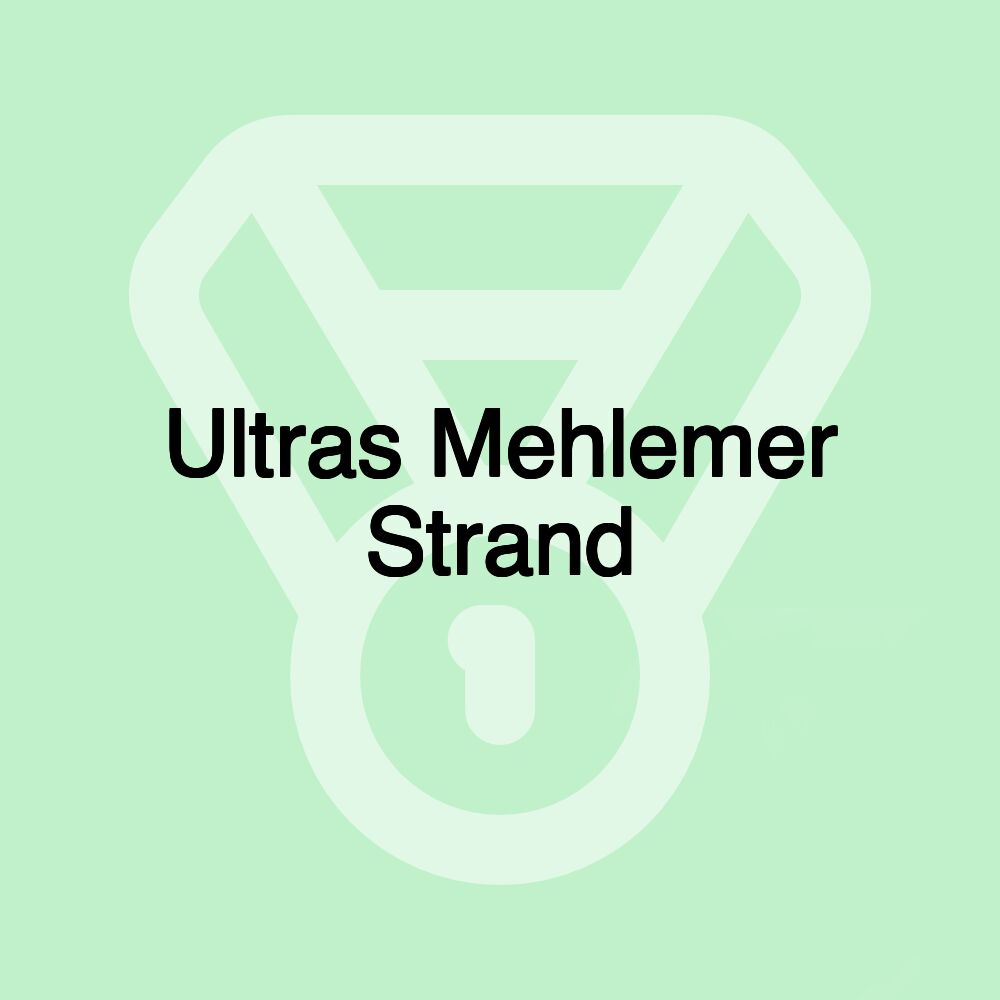 Ultras Mehlemer Strand