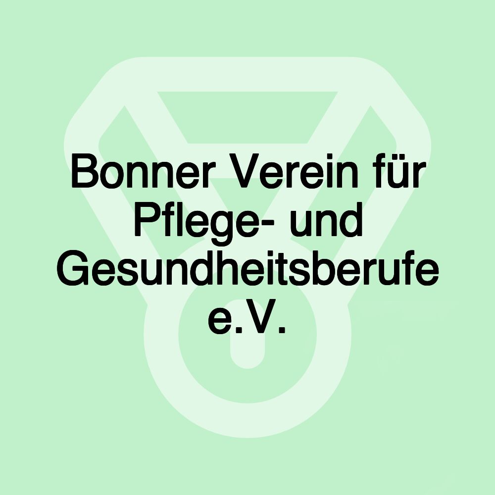 Bonner Verein für Pflege- und Gesundheitsberufe e.V.