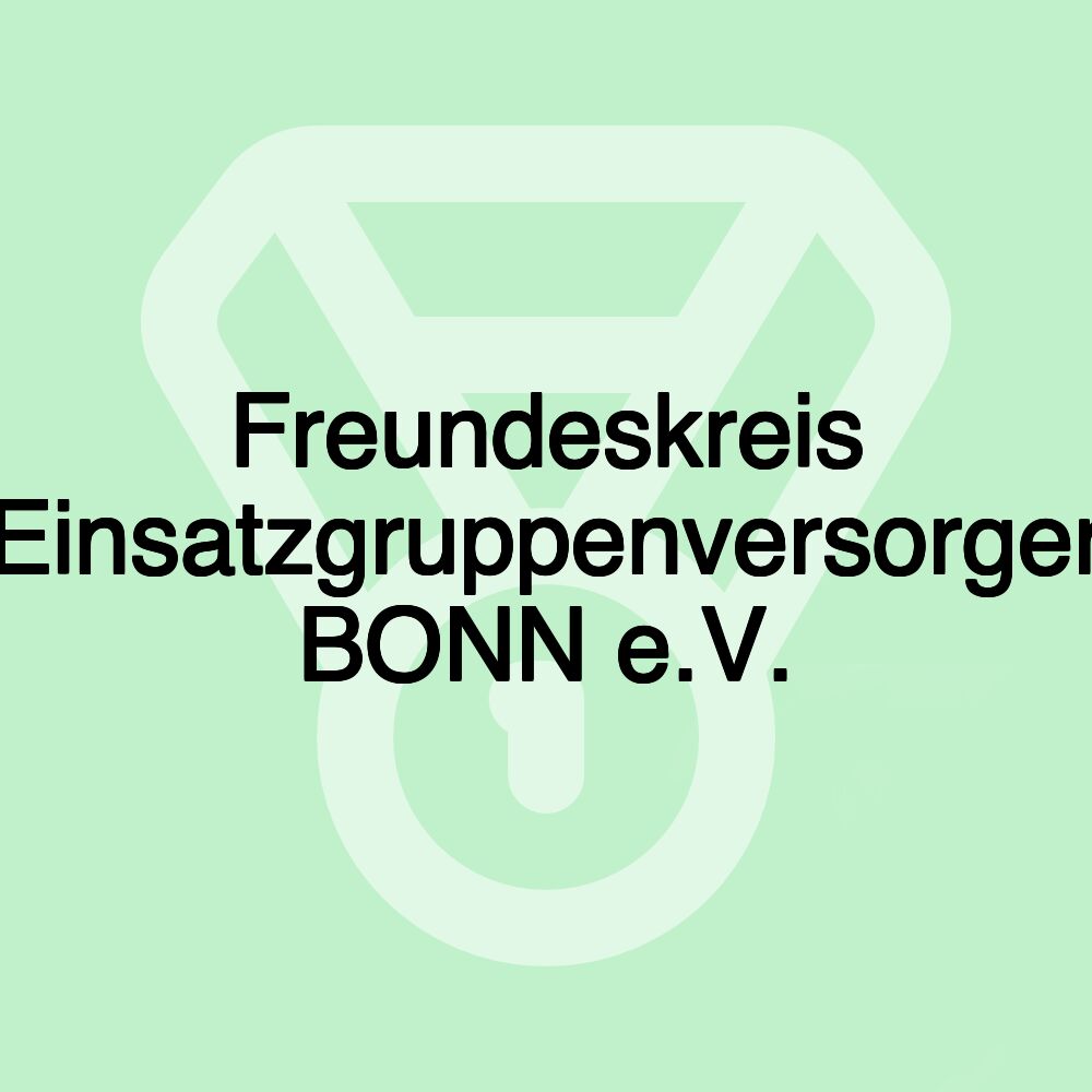 Freundeskreis Einsatzgruppenversorger BONN e.V.