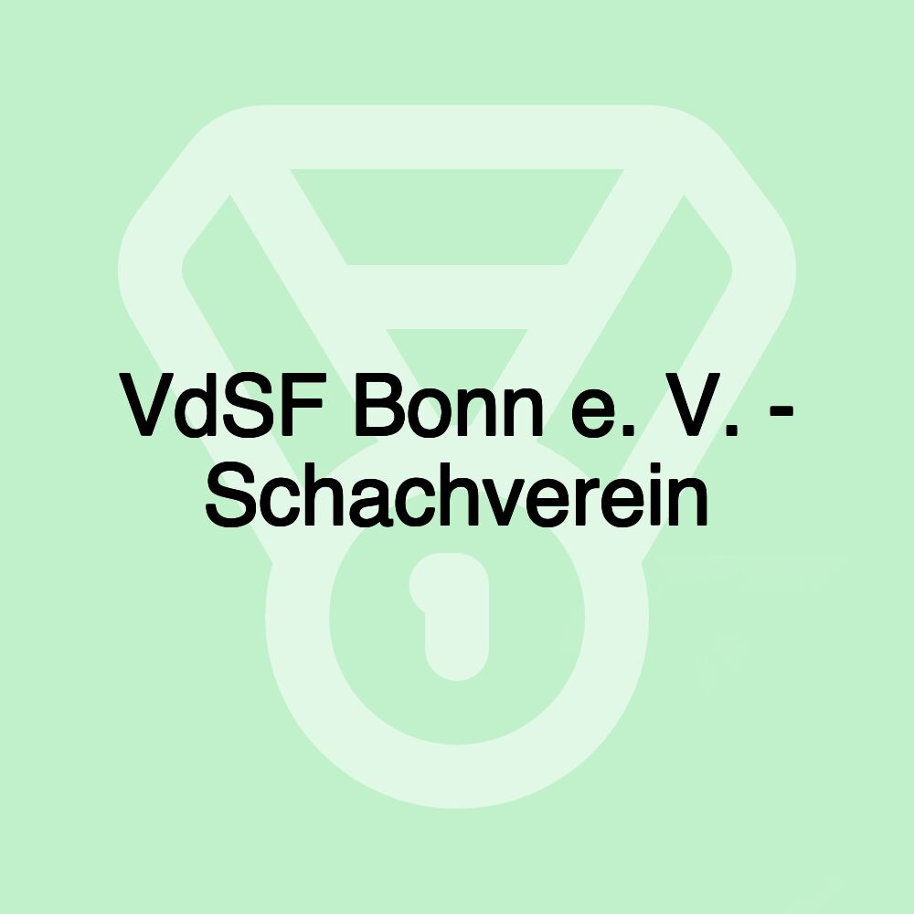 VdSF Bonn e. V. - Schachverein