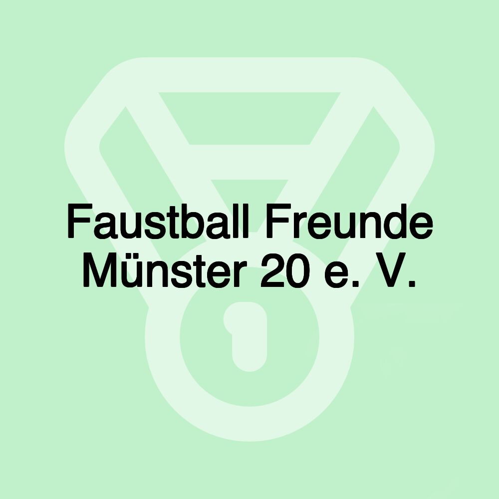 Faustball Freunde Münster 20 e. V.