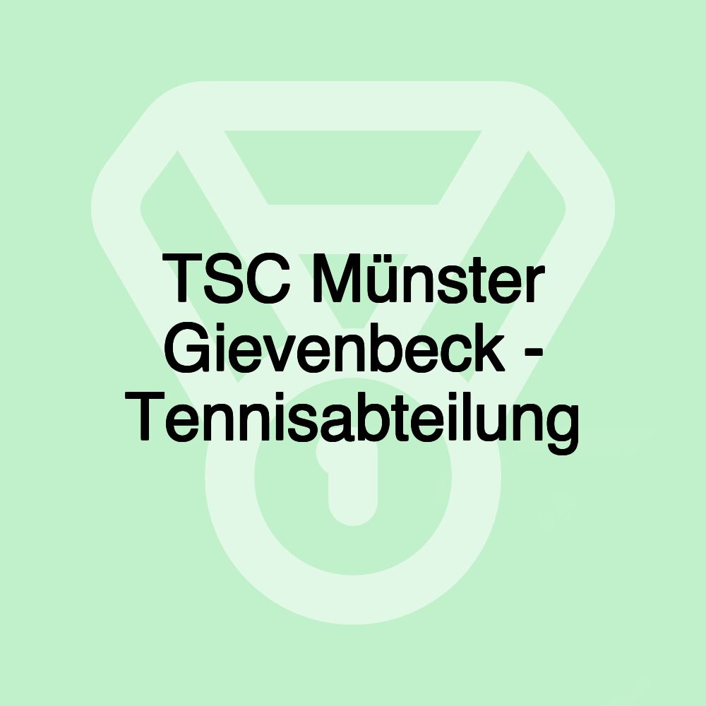 TSC Münster Gievenbeck - Tennisabteilung