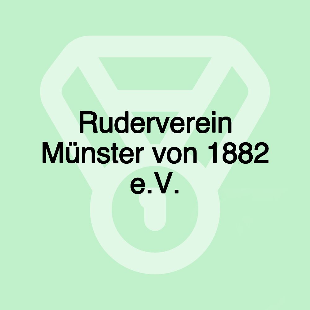 Ruderverein Münster von 1882 e.V.