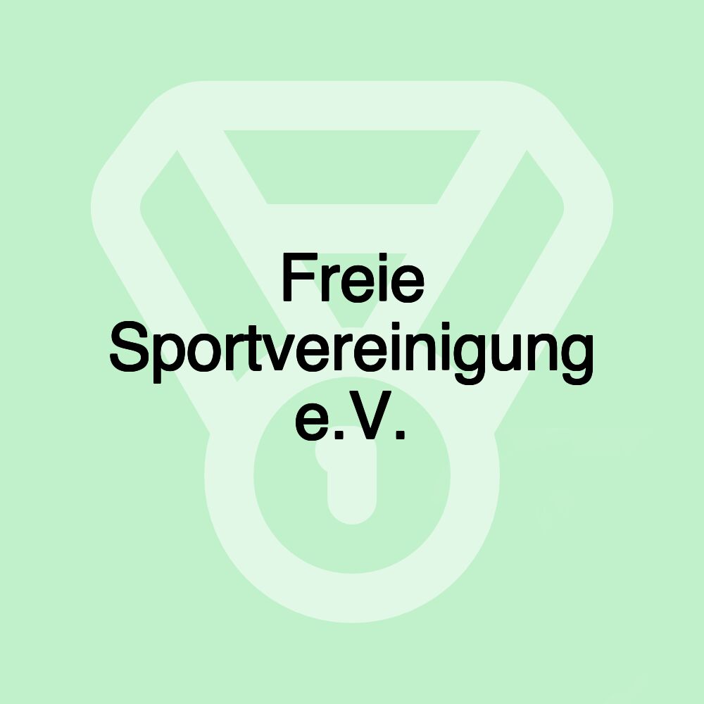 Freie Sportvereinigung e.V.