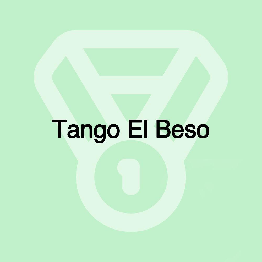 Tango El Beso