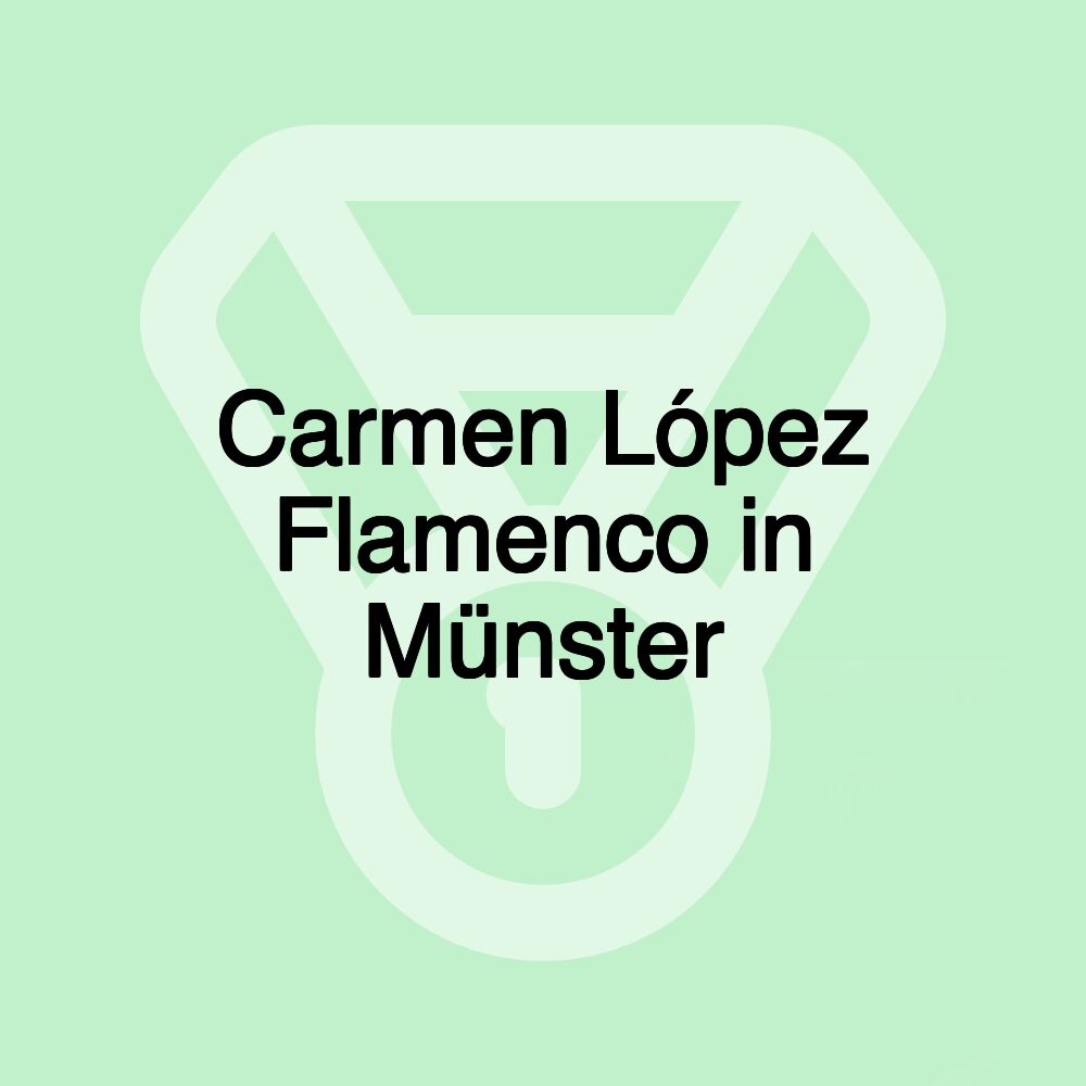 Carmen López Flamenco in Münster