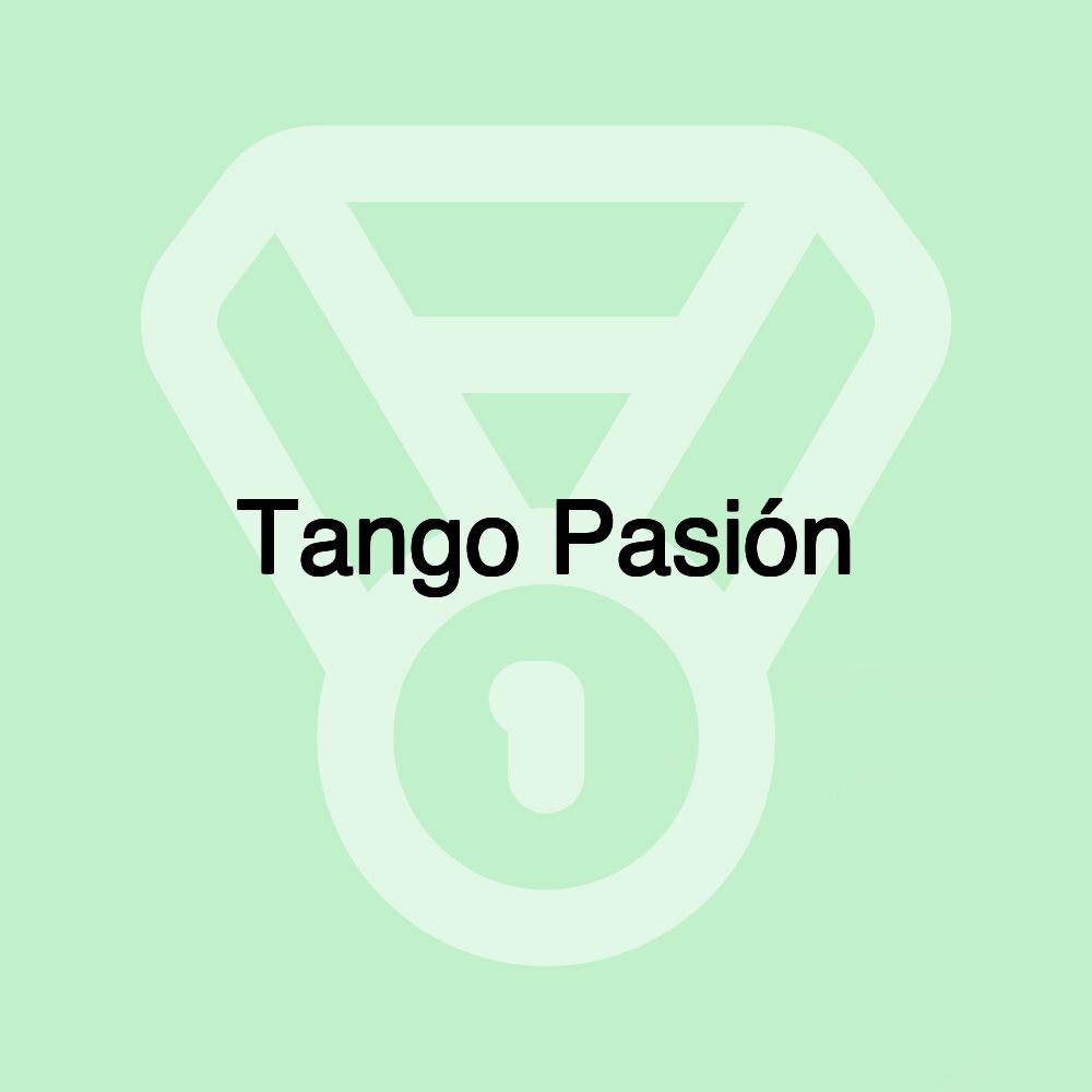 Tango Pasión