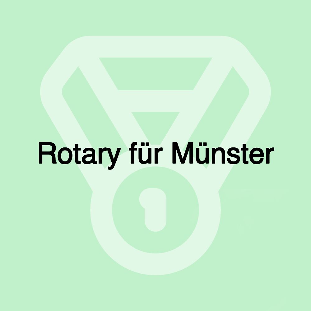 Rotary für Münster