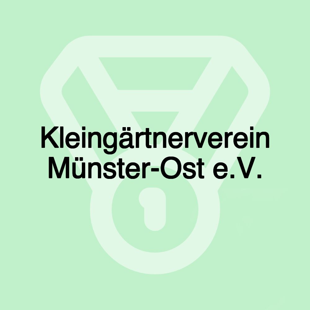 Kleingärtnerverein Münster-Ost e.V.