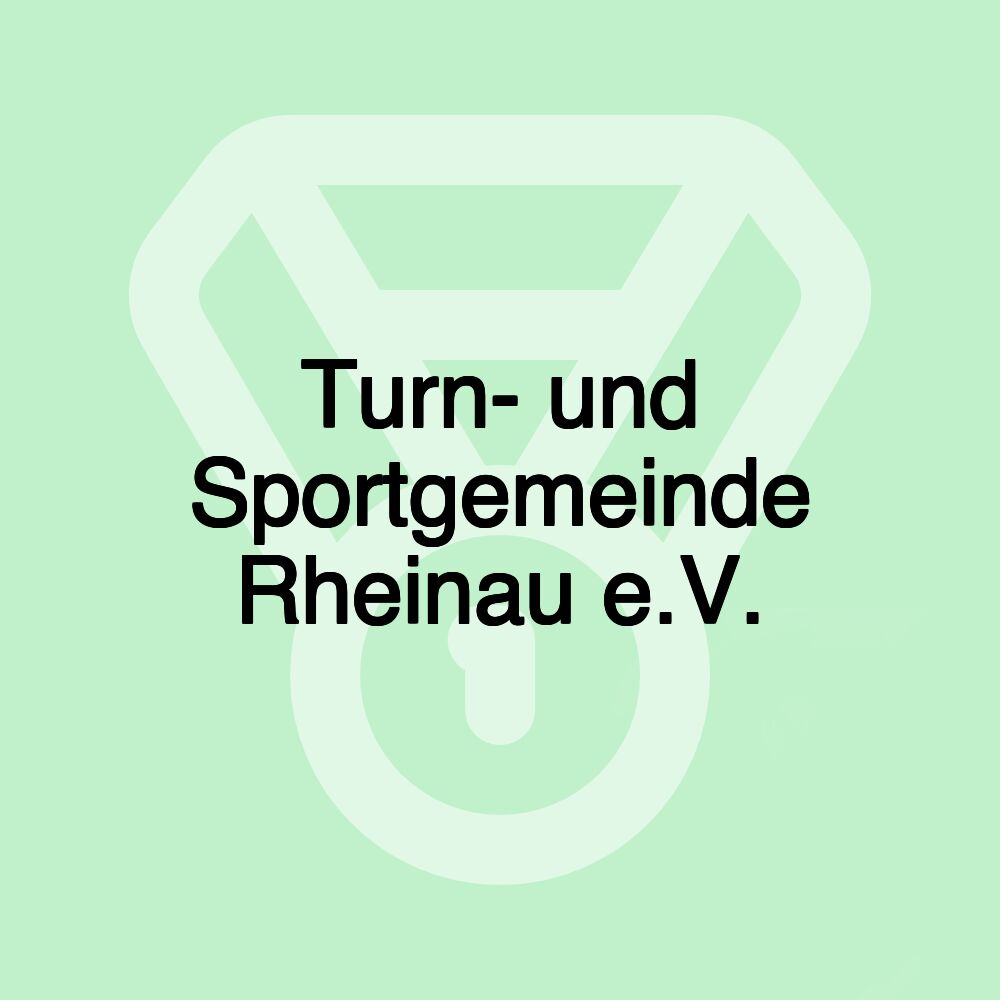 Turn- und Sportgemeinde Rheinau e.V.