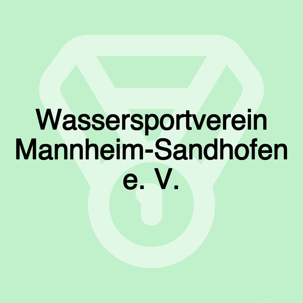 Wassersportverein Mannheim-Sandhofen e. V.