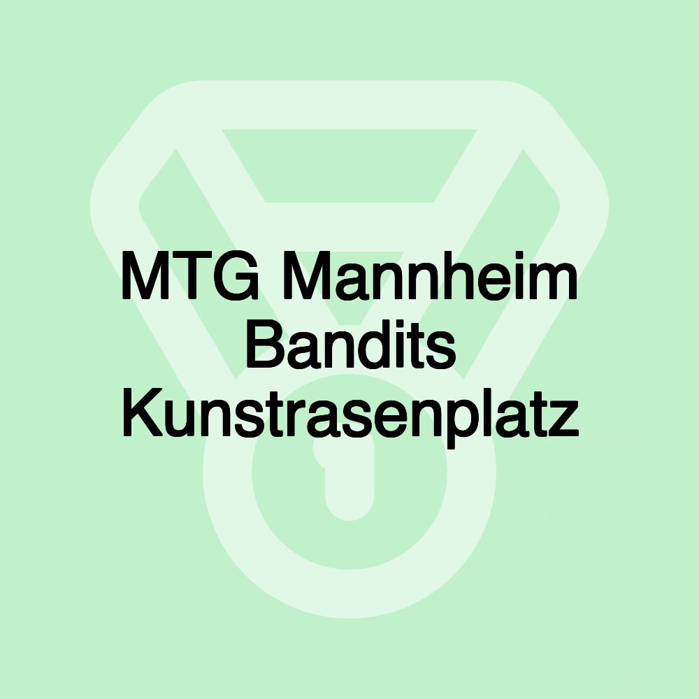 MTG Mannheim Bandits Kunstrasenplatz