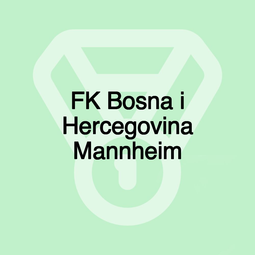 FK Bosna i Hercegovina Mannheim