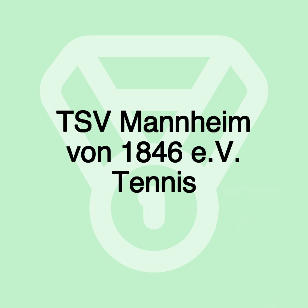 TSV Mannheim von 1846 e.V. Tennis