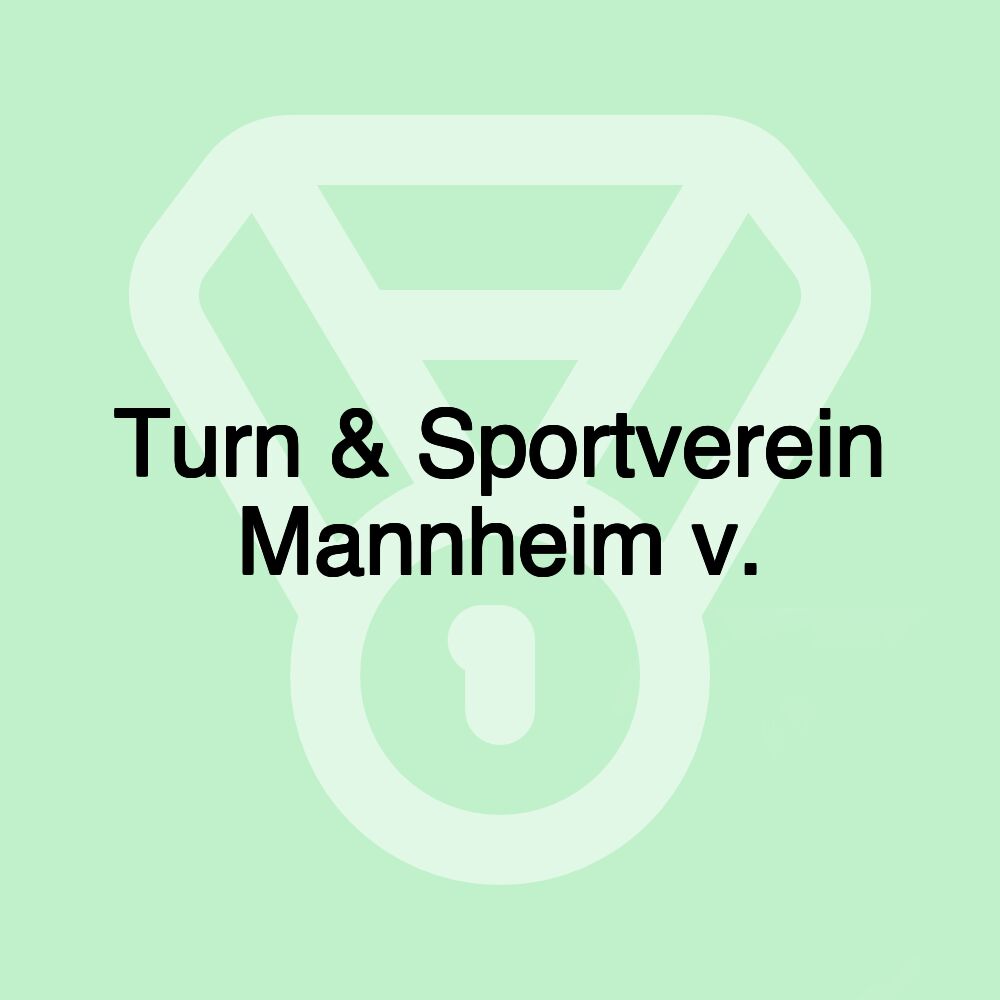 Turn & Sportverein Mannheim v.