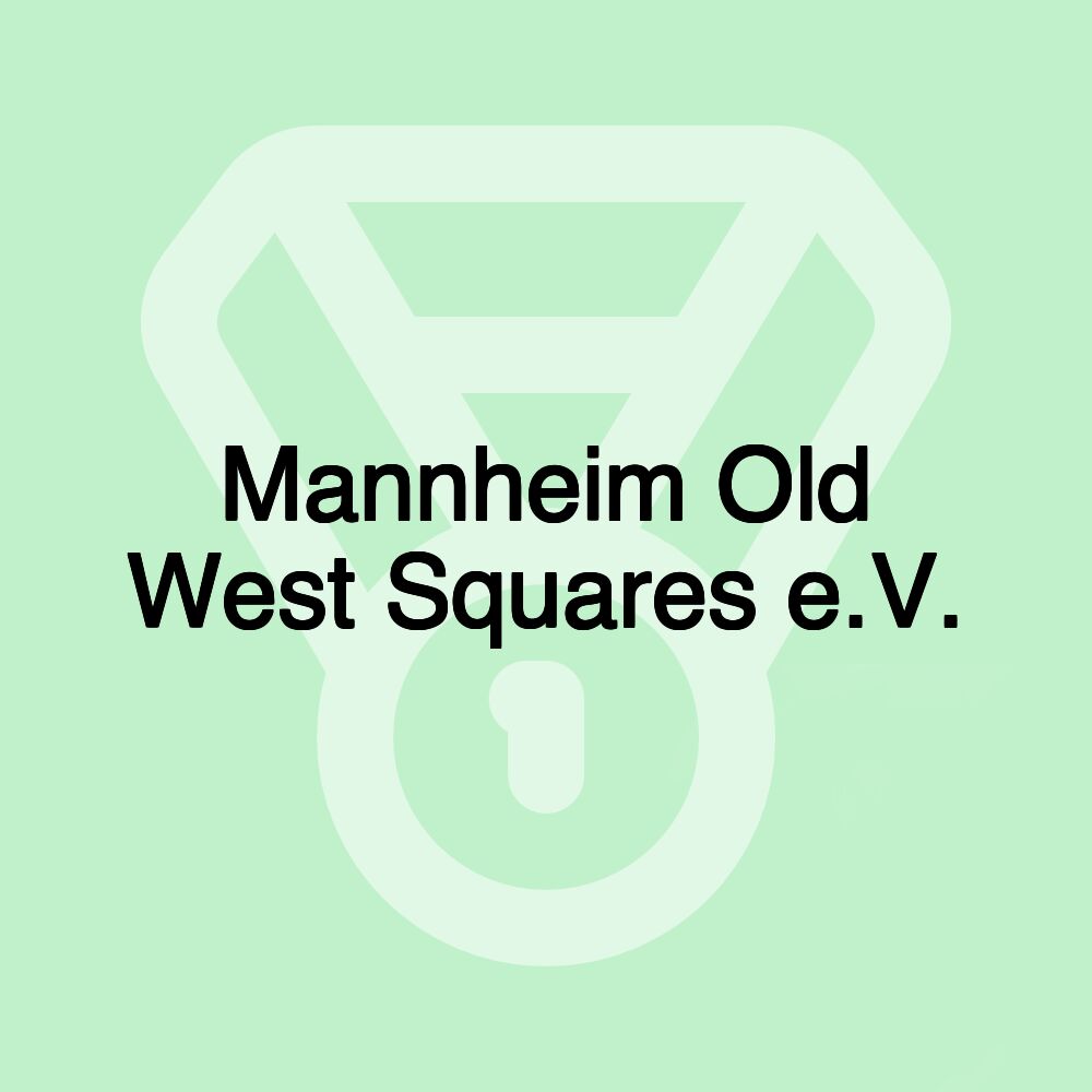 Mannheim Old West Squares e.V.