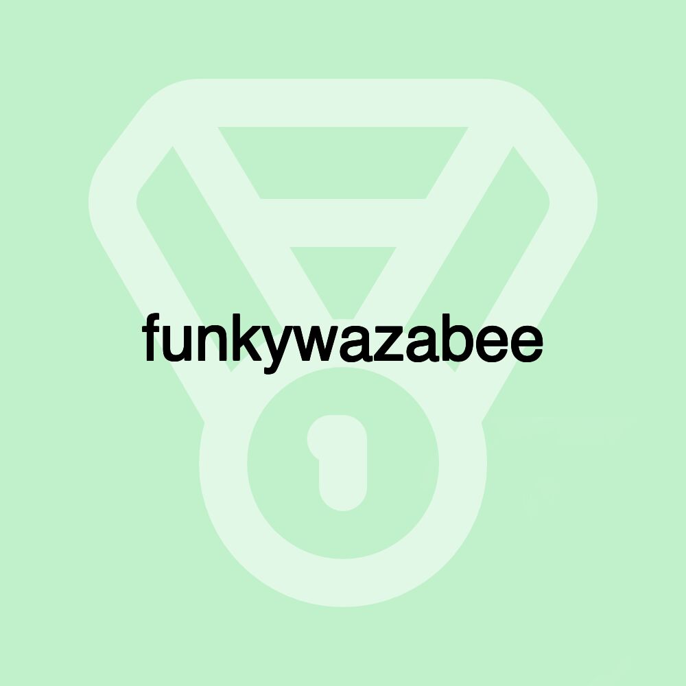 funkywazabee