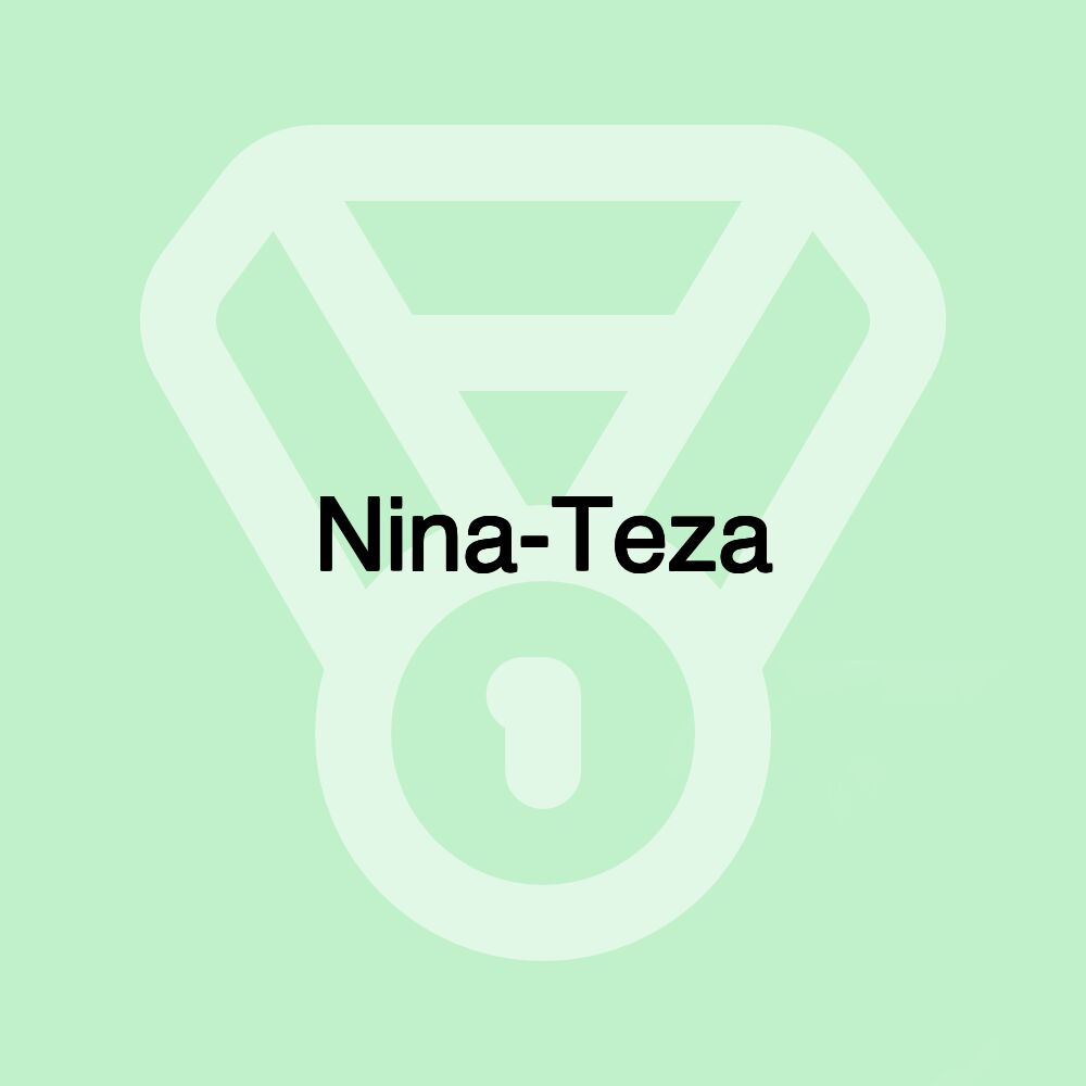 Nina-Teza