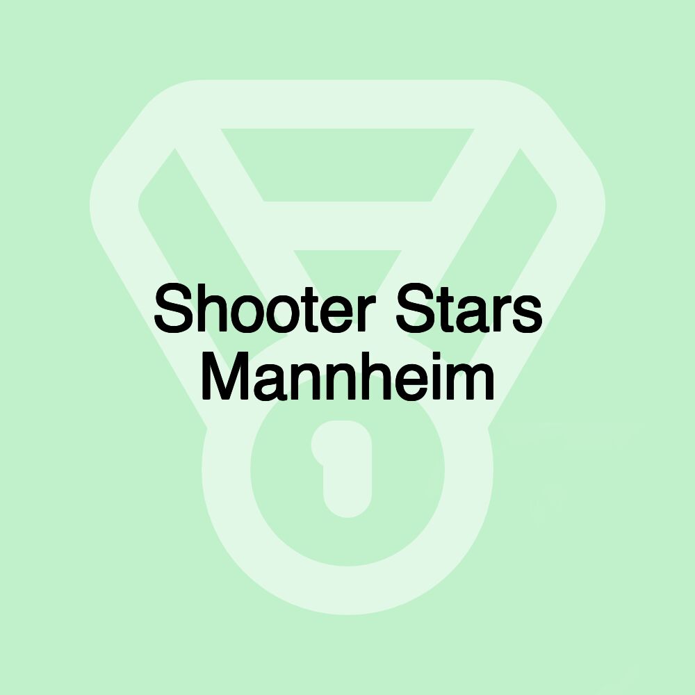 Shooter Stars Mannheim