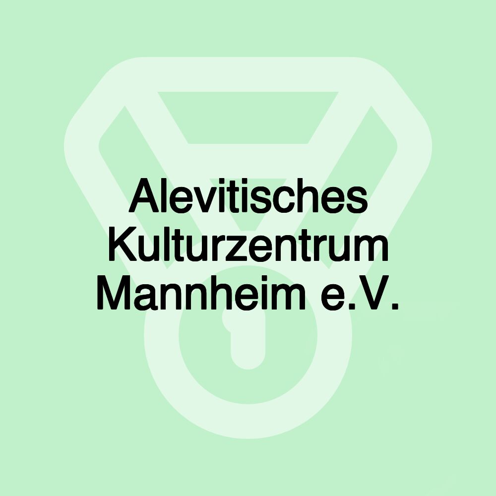 Alevitisches Kulturzentrum Mannheim e.V.