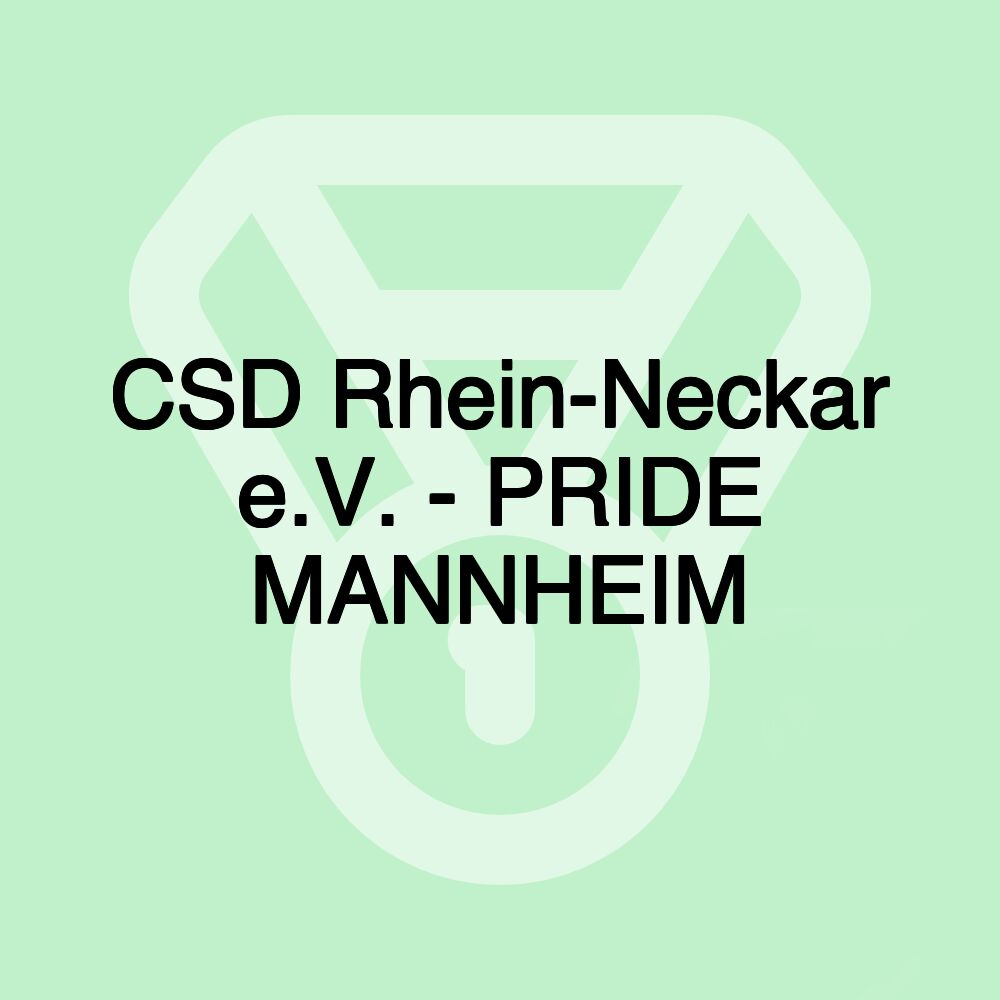 CSD Rhein-Neckar e.V. - PRIDE MANNHEIM