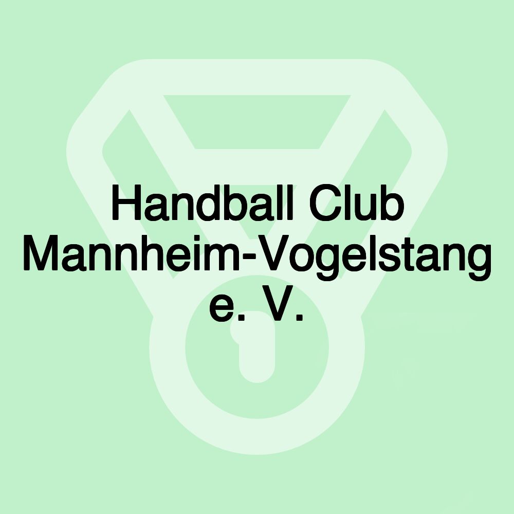 Handball Club Mannheim-Vogelstang e. V.