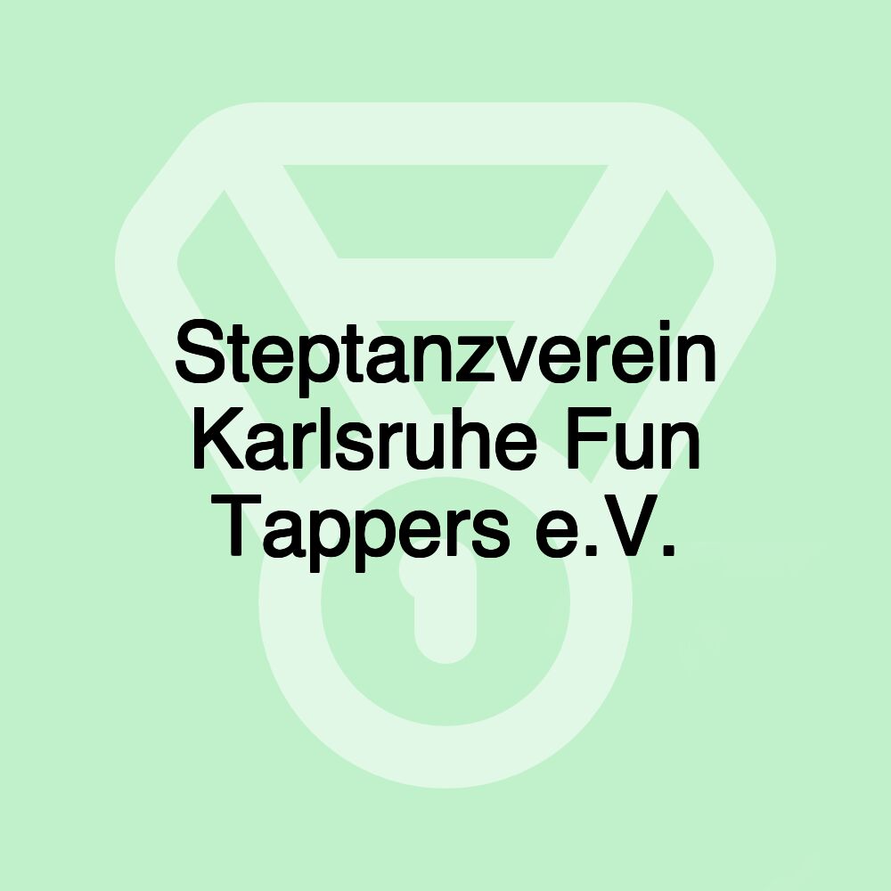 Steptanzverein Karlsruhe Fun Tappers e.V.