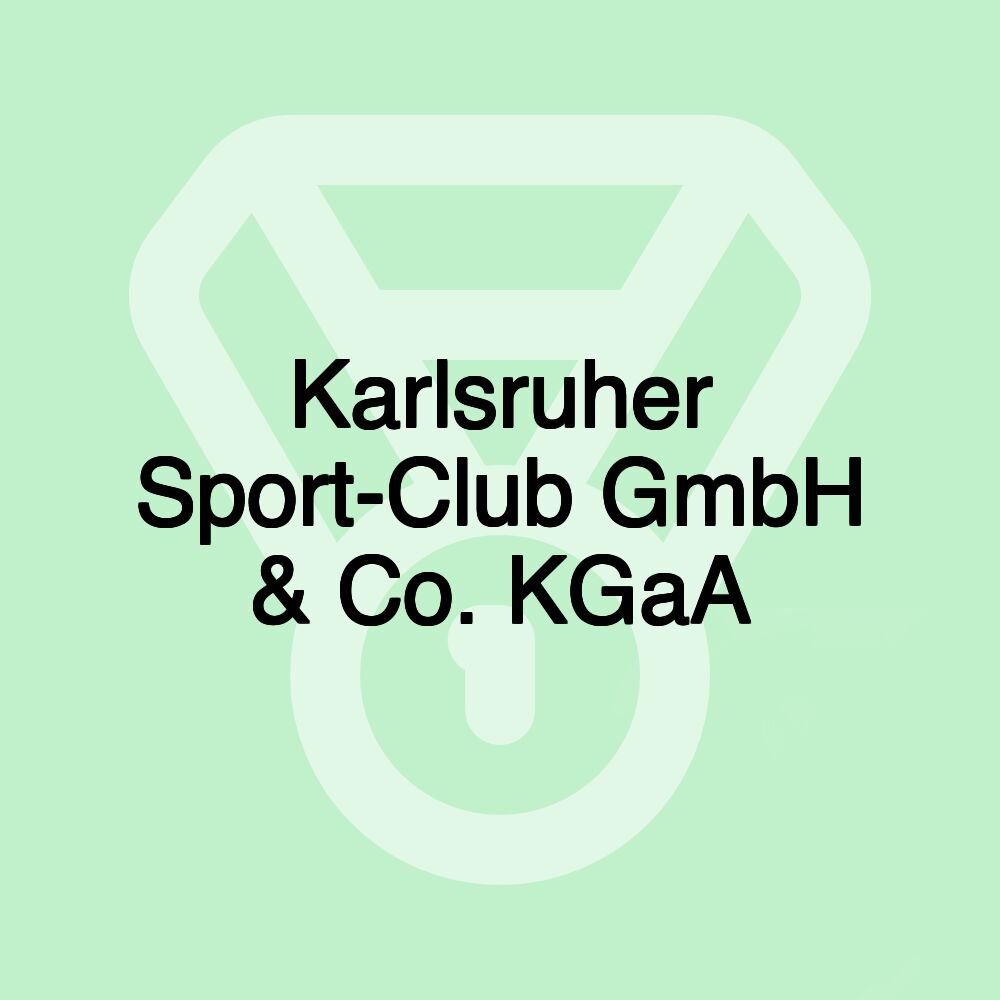 Karlsruher Sport-Club GmbH & Co. KGaA