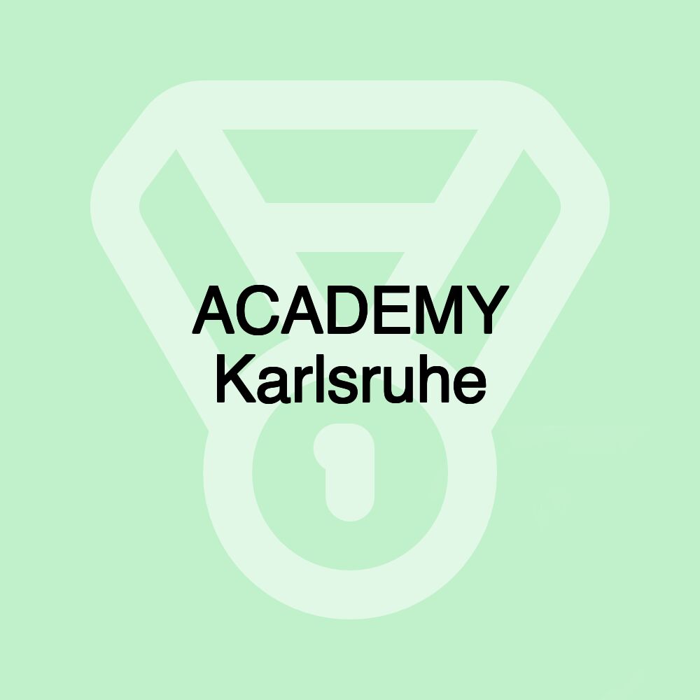 ACADEMY Karlsruhe