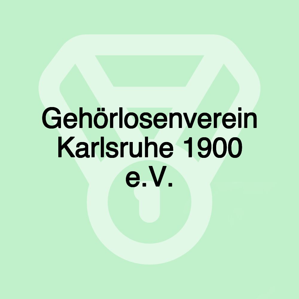 Gehörlosenverein Karlsruhe 1900 e.V.