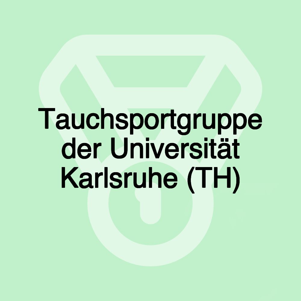 Tauchsportgruppe der Universität Karlsruhe (TH)