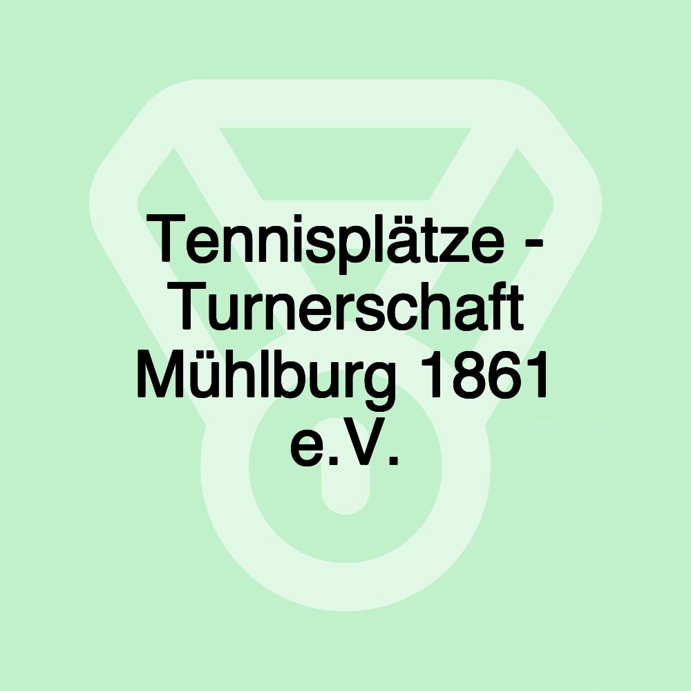 Tennisplätze - Turnerschaft Mühlburg 1861 e.V.