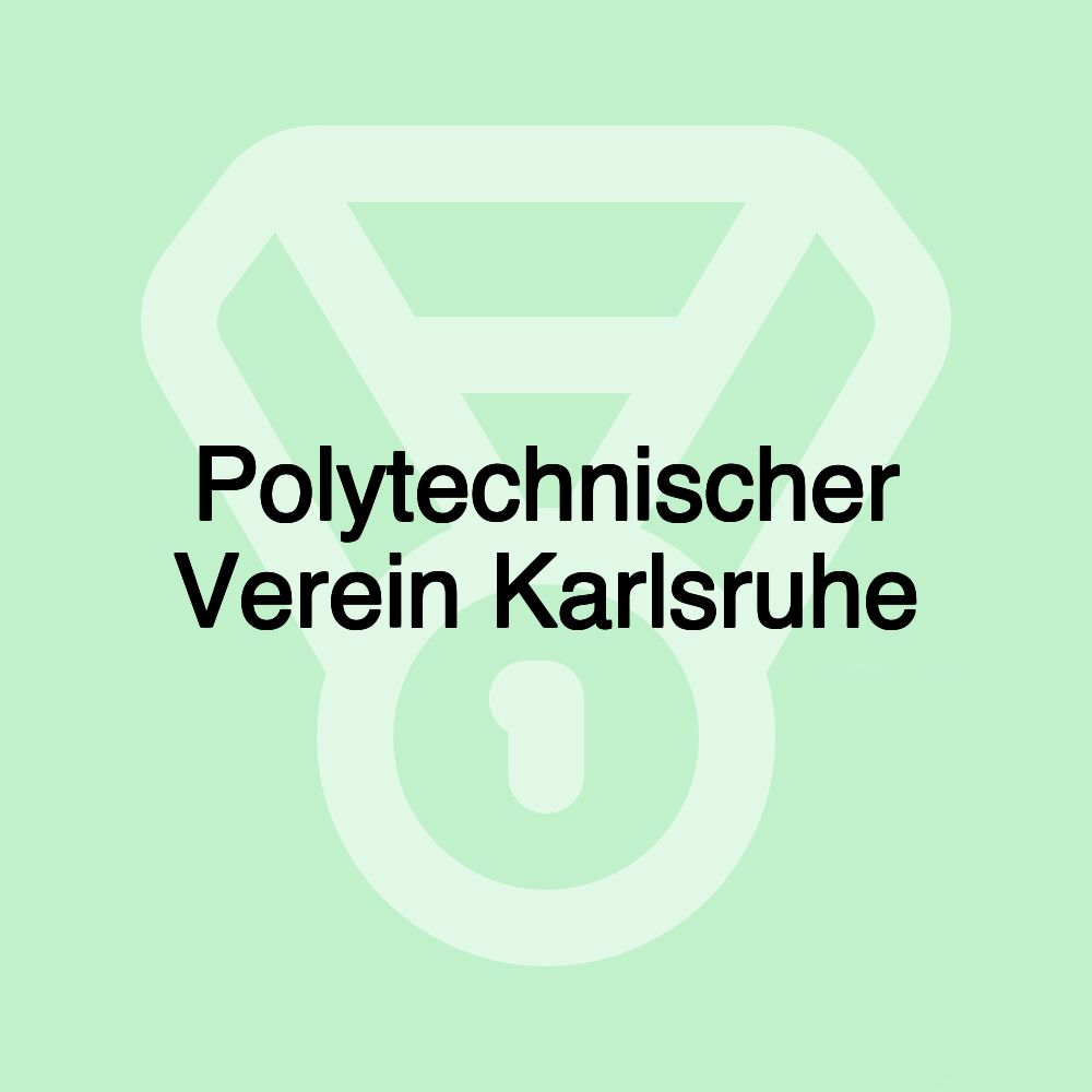 Polytechnischer Verein Karlsruhe