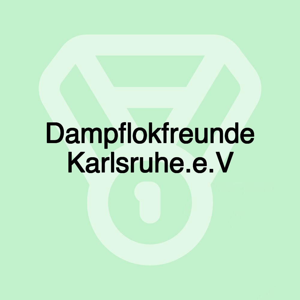 Dampflokfreunde Karlsruhe.e.V