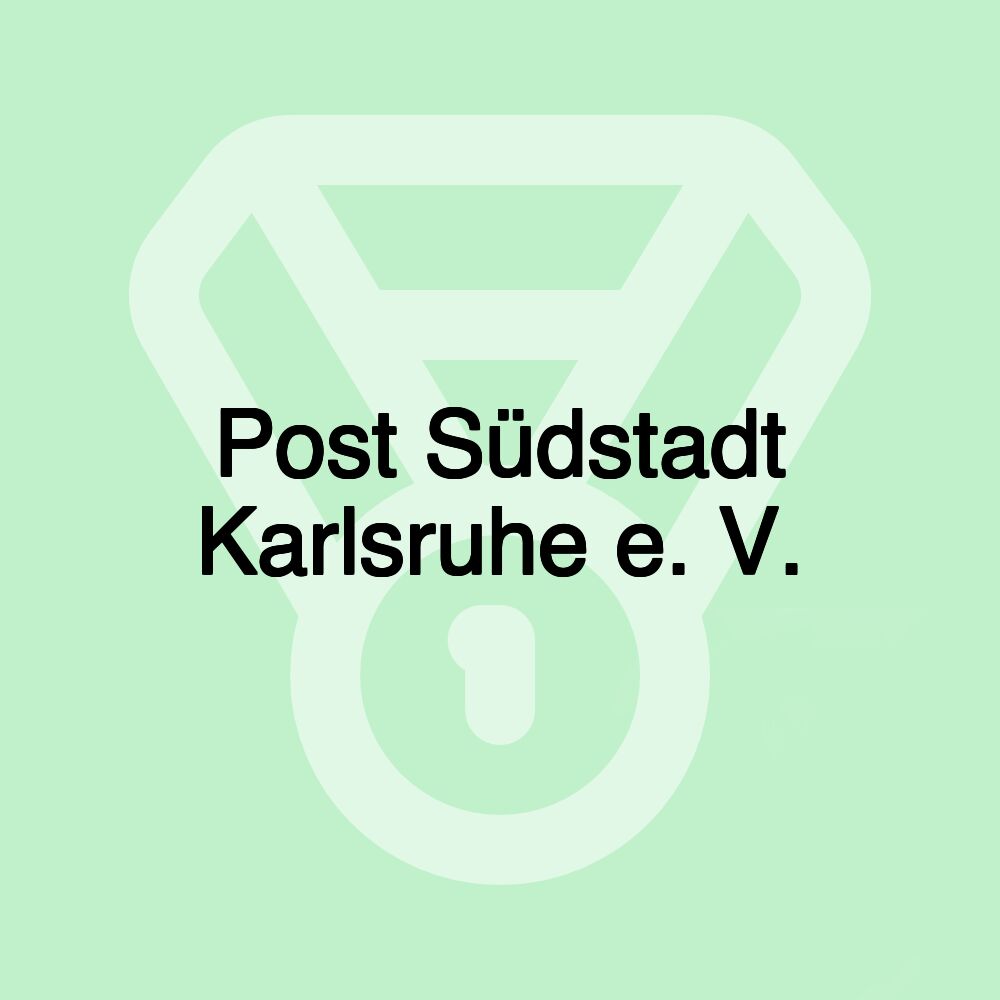 Post Südstadt Karlsruhe e. V.