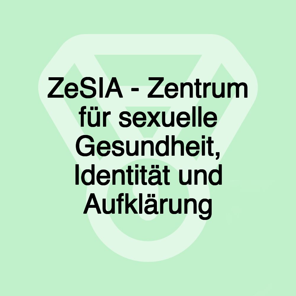 ZeSIA - Zentrum für sexuelle Gesundheit, Identität und Aufklärung