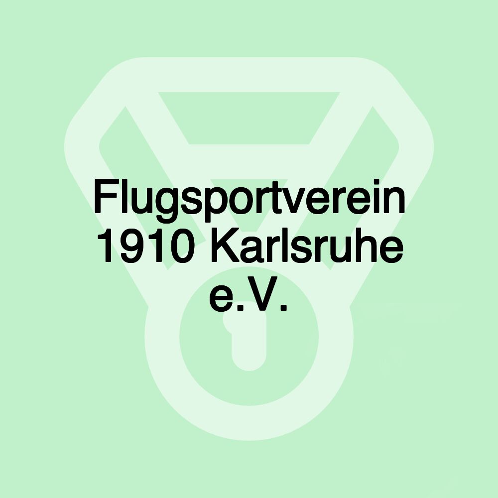 Flugsportverein 1910 Karlsruhe e.V.