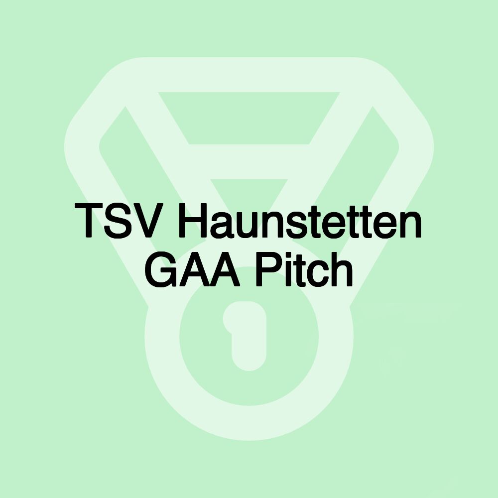 TSV Haunstetten GAA Pitch