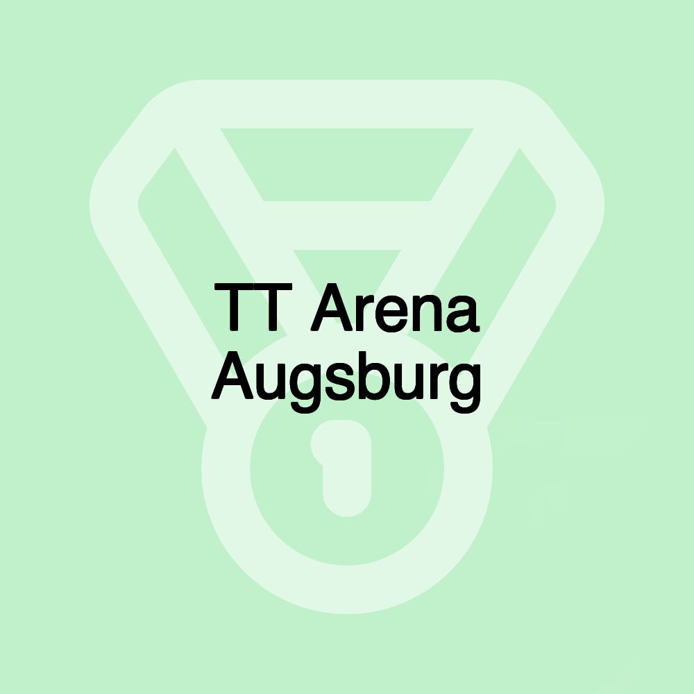 TT Arena Augsburg