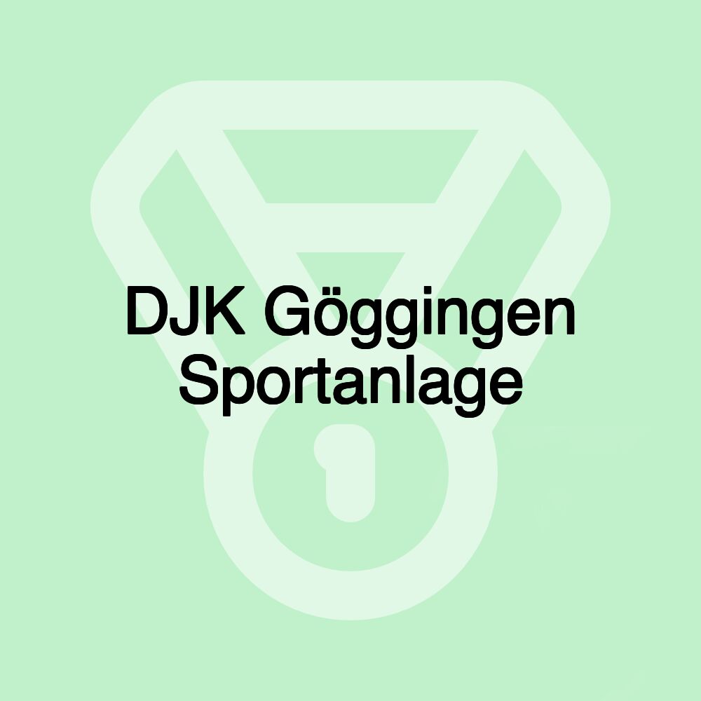 DJK Göggingen Sportanlage