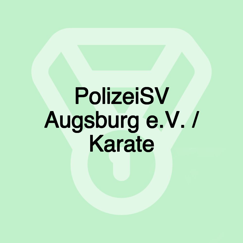 PolizeiSV Augsburg e.V. / Karate