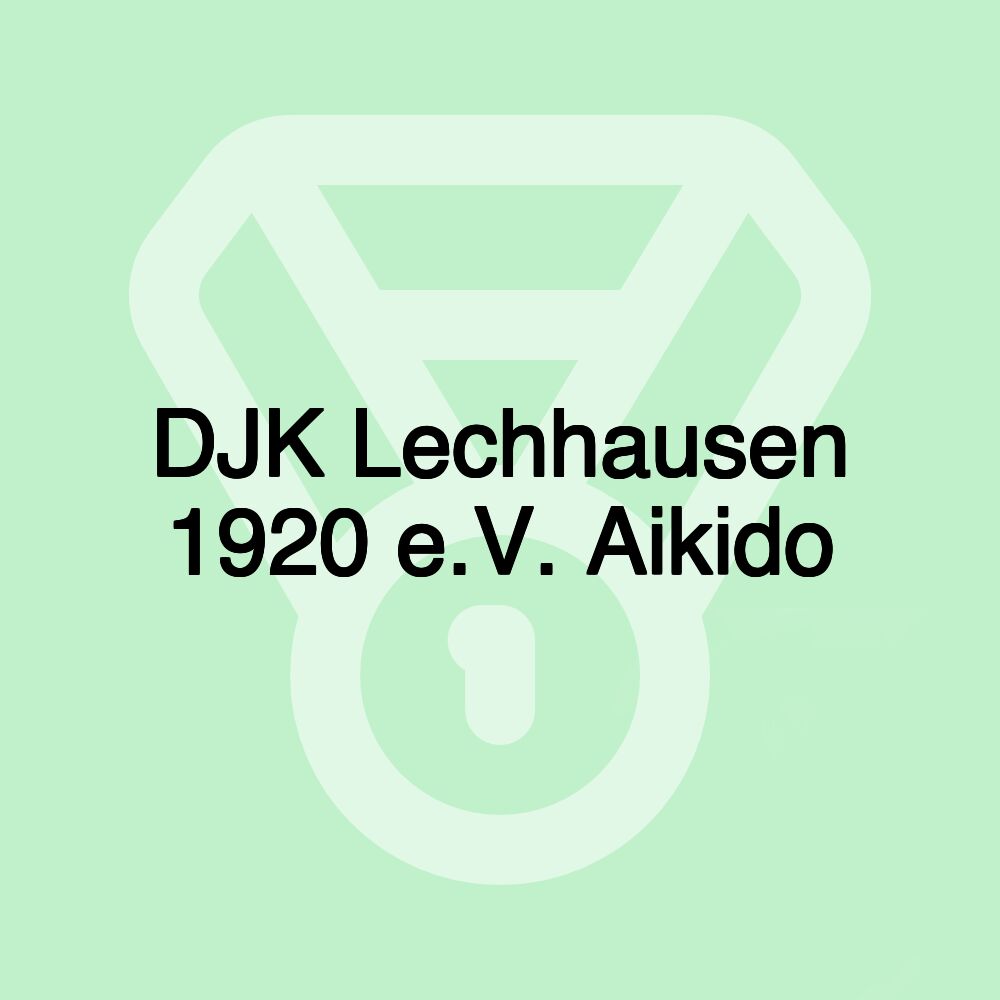 DJK Lechhausen 1920 e.V. Aikido