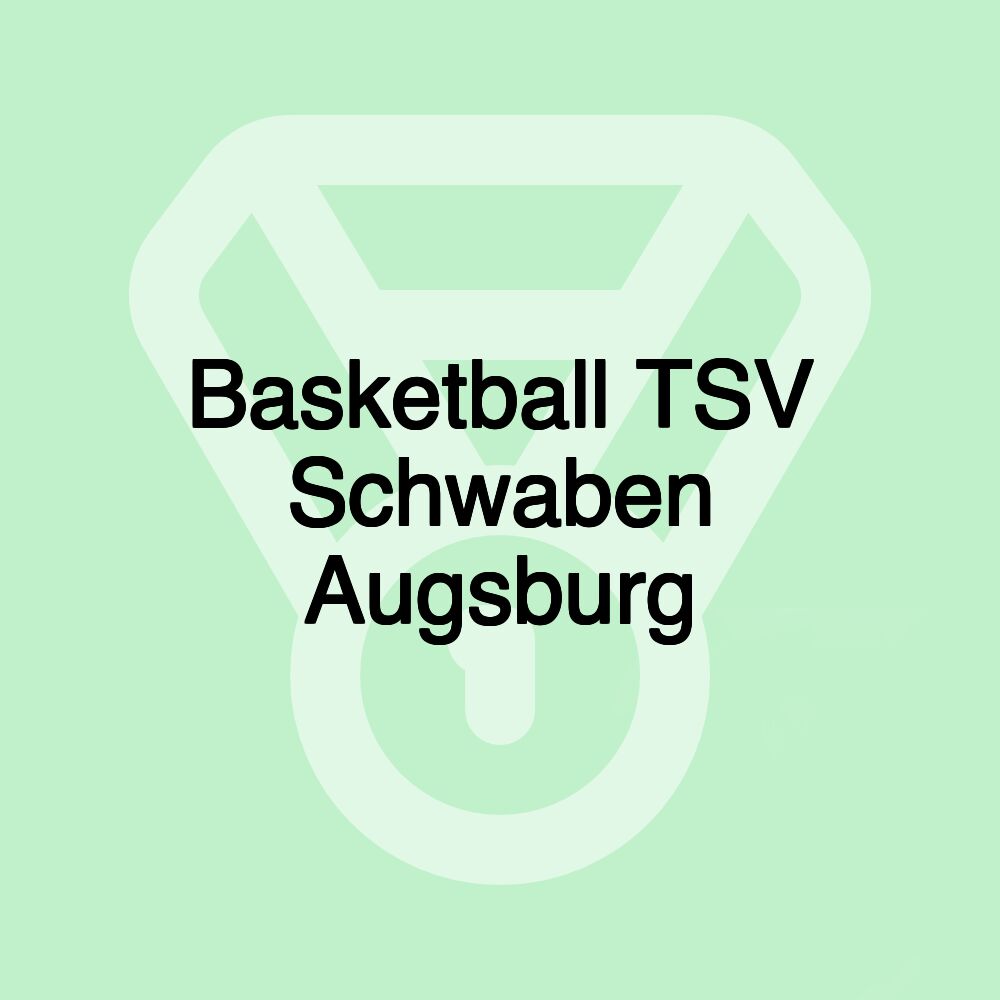 Basketball TSV Schwaben Augsburg