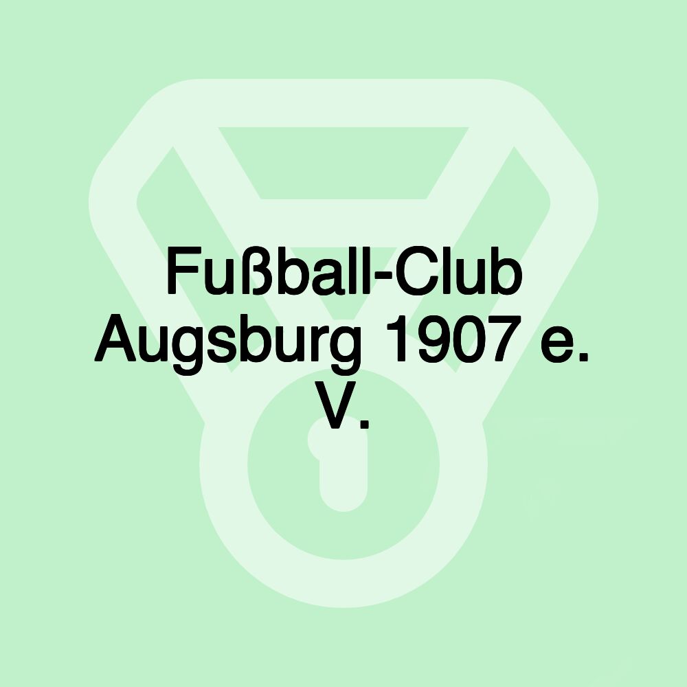 Fußball-Club Augsburg 1907 e. V.