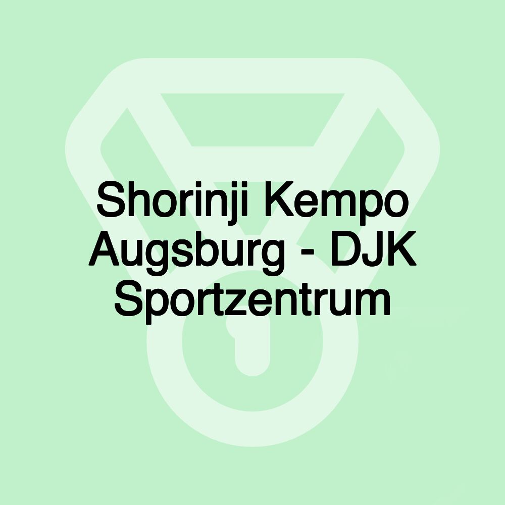 Shorinji Kempo Augsburg - DJK Sportzentrum