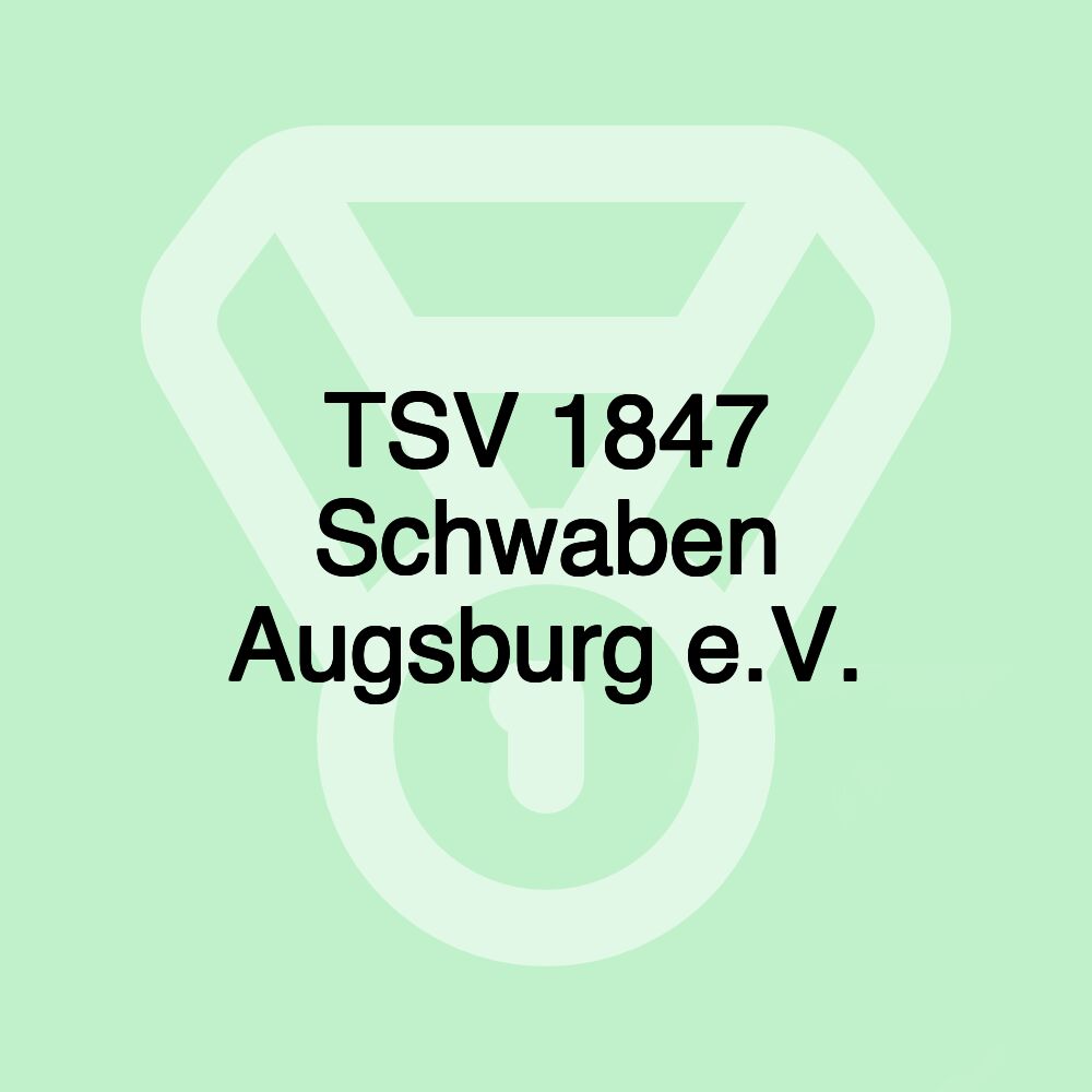 TSV 1847 Schwaben Augsburg e.V.