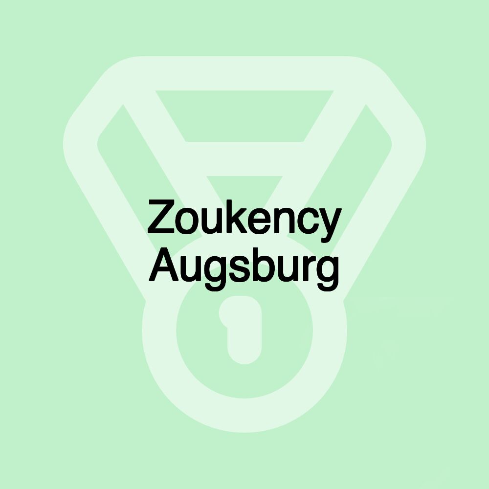 Zoukency Augsburg